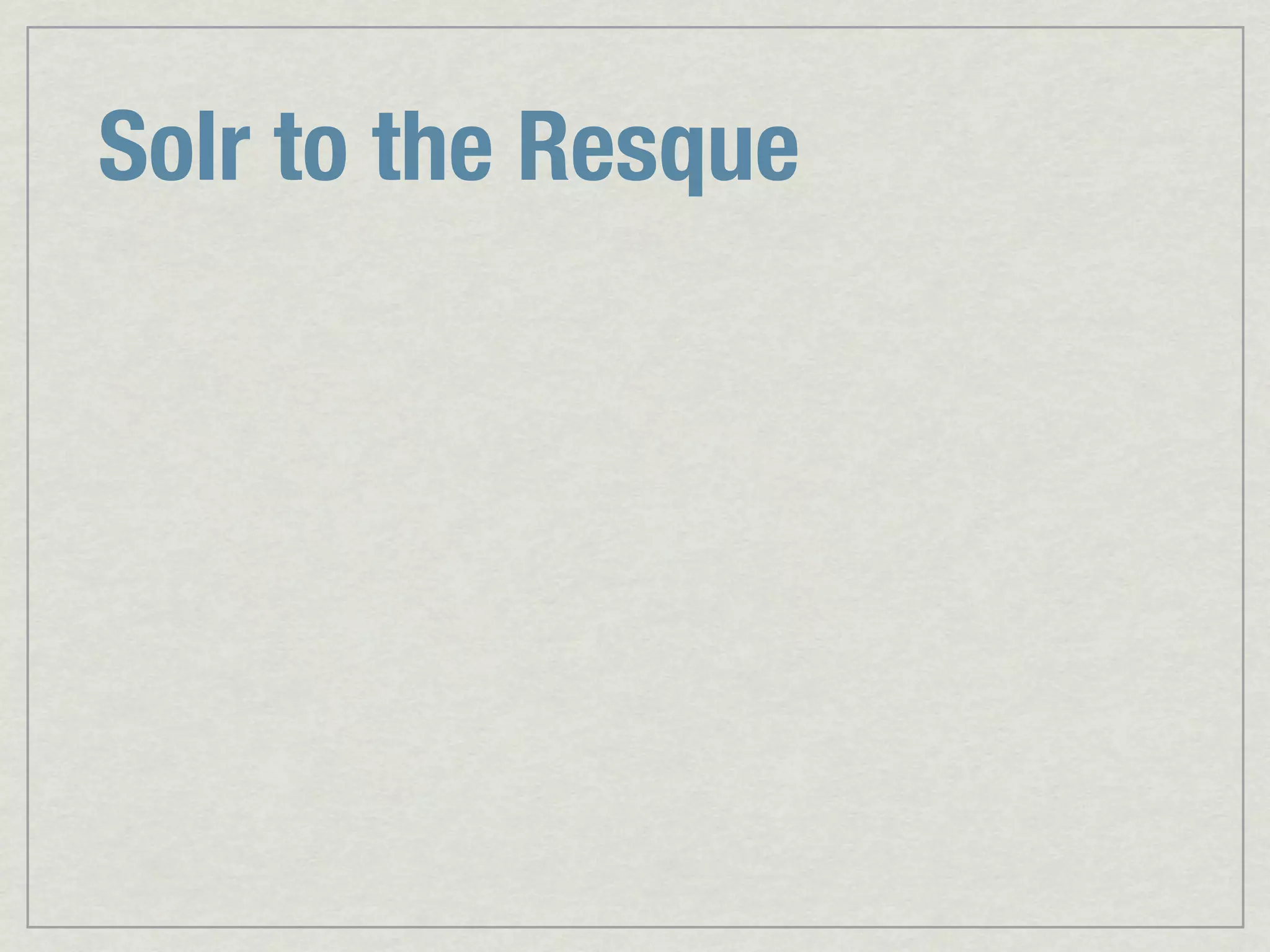 Solr to the Resque 