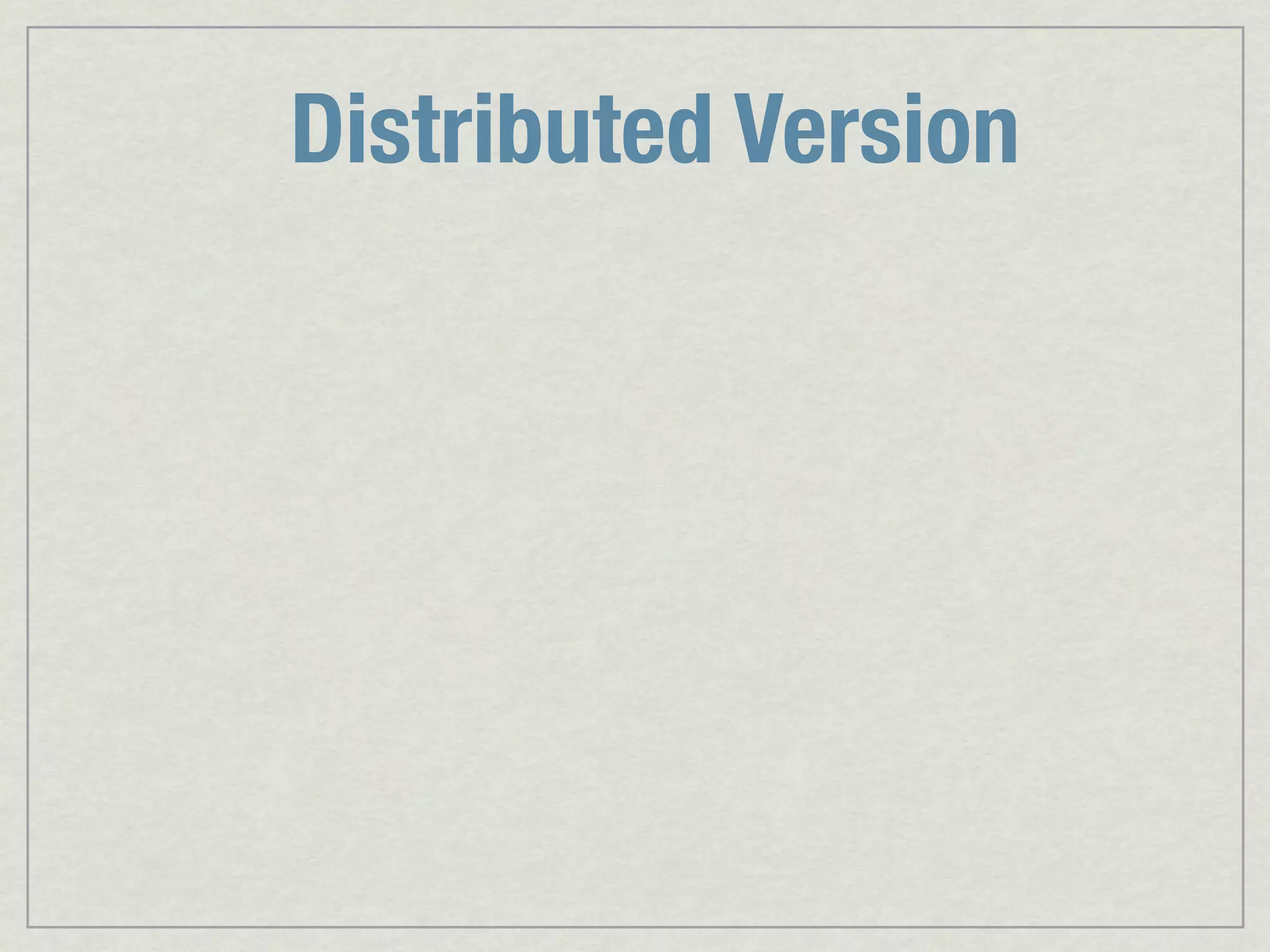 Distributed Version 