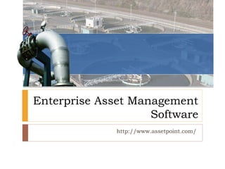 Enterprise Asset Management
Software
http://www.assetpoint.com/

 
