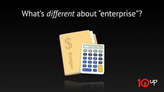 Enterprises Heart Enterprises




     Often, we’re still the young rebels.
        Fun to date. Hard to marry.
 