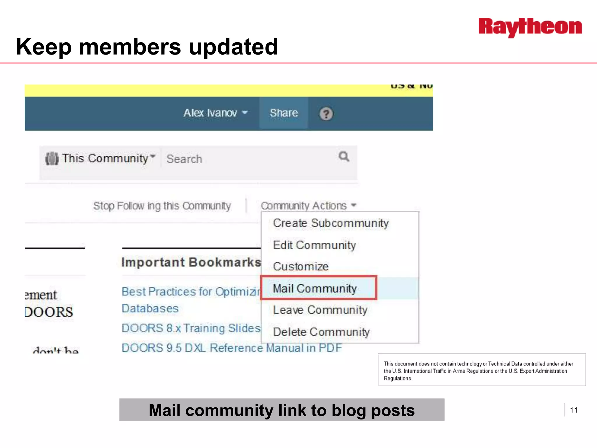 Keep members updated
11Mail community link to blog posts
 