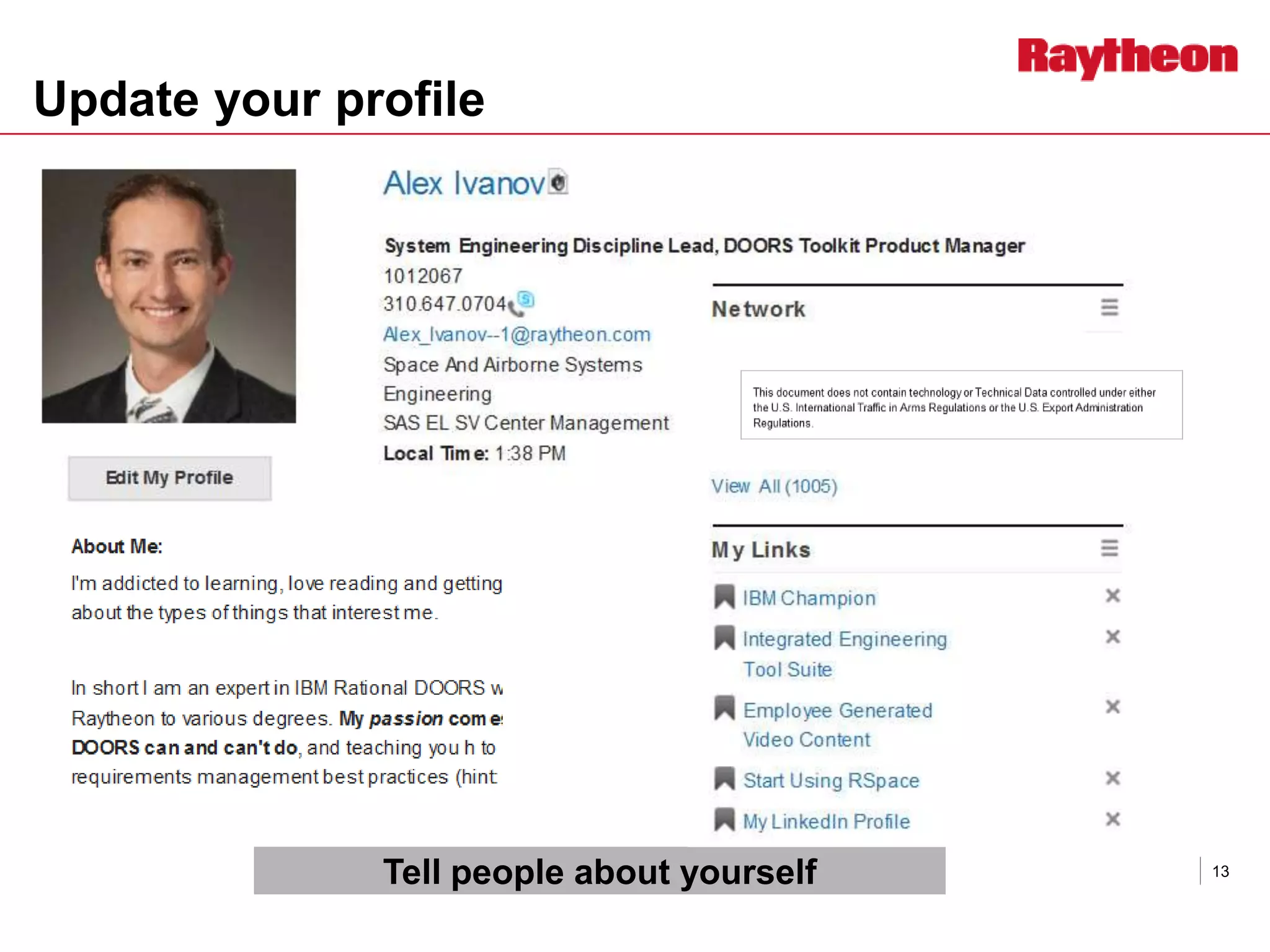 Update your profile
13Tell people about yourself
 