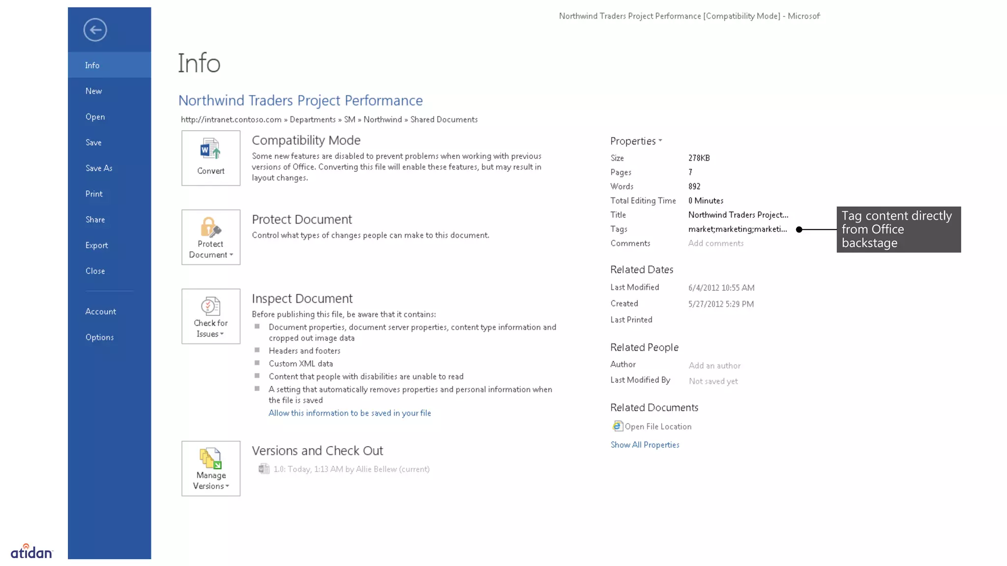 Tag content directly
from Office
backstage
 