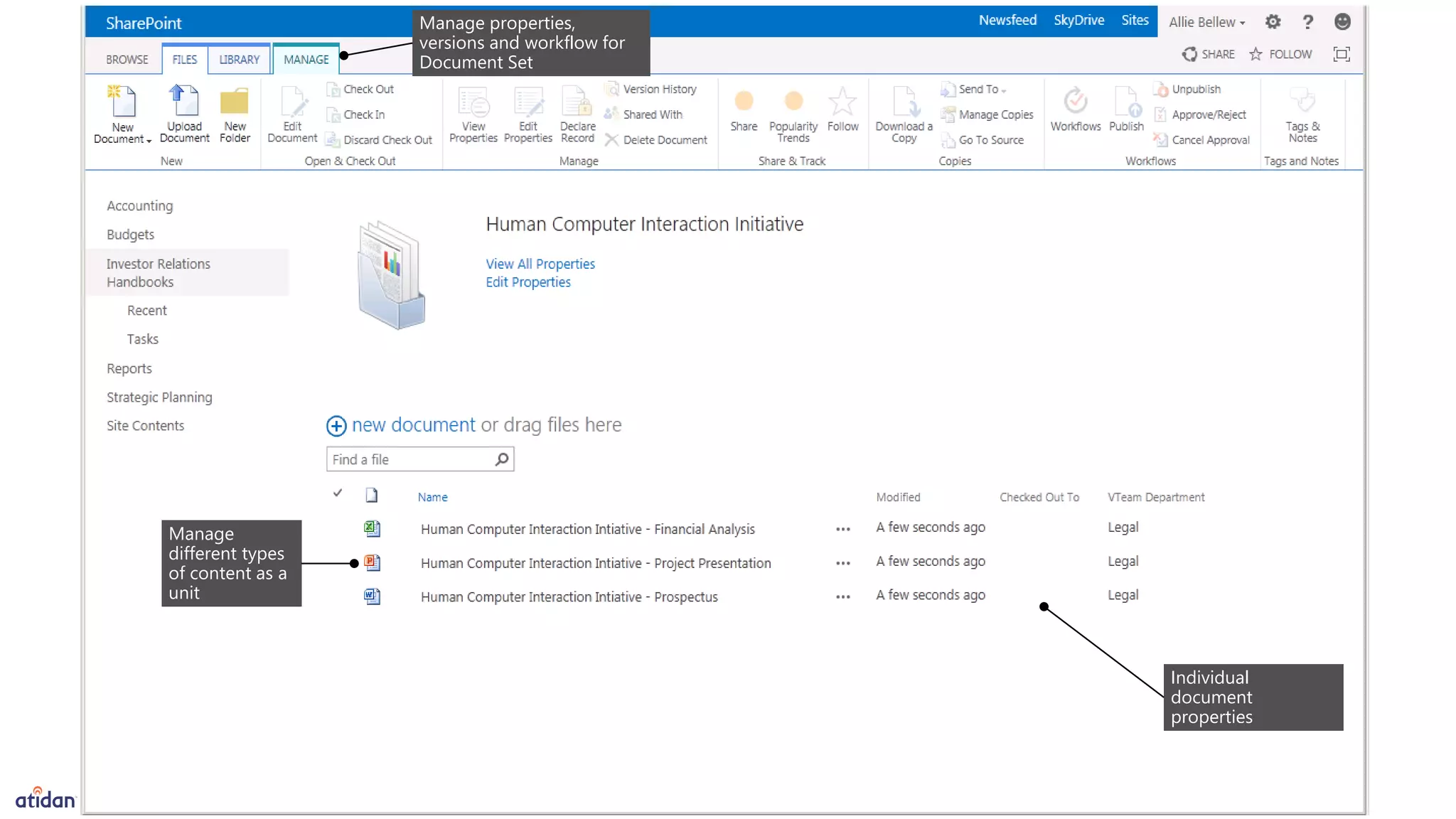 Manage
different types
of content as a
unit
Individual
document
properties
Manage properties,
versions and workflow for
Document Set
 