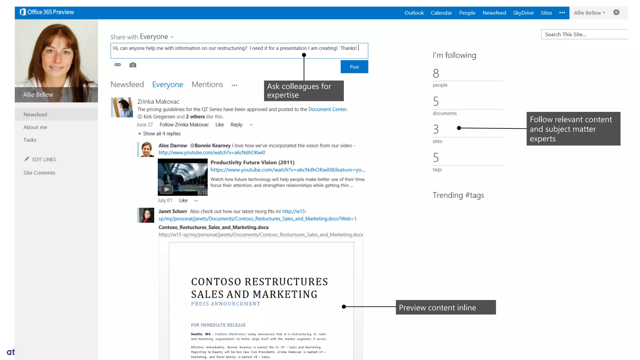 Ask colleagues for
expertise
Preview content inline
Follow relevant content
and subject matter
experts
 