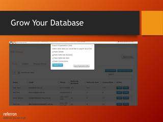 Grow Your Database
 