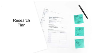 Research
Plan