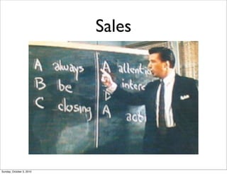 Sales




Sunday, October 3, 2010
 