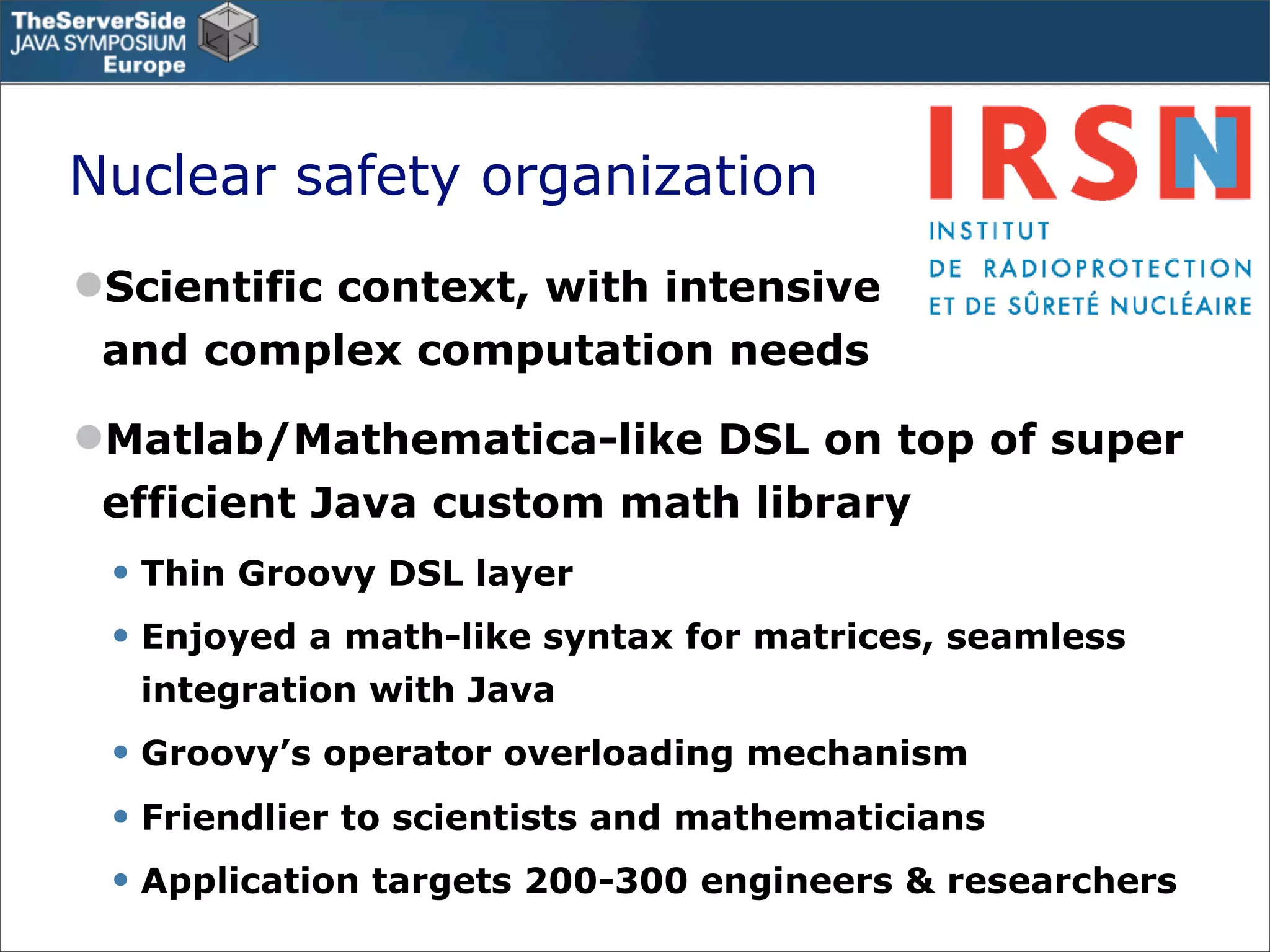 Groovy in the Enterprise - Case Studies - TSSJS Prague 2008 - Guillaume Laforge