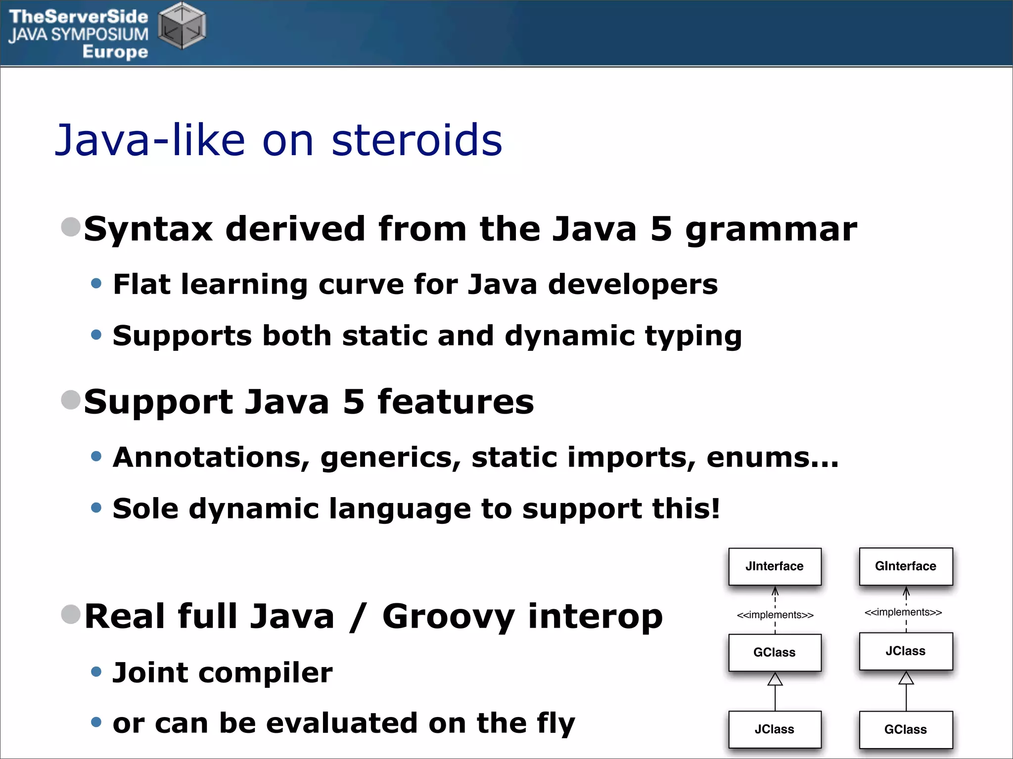 Groovy in the Enterprise - Case Studies - TSSJS Prague 2008 - Guillaume Laforge