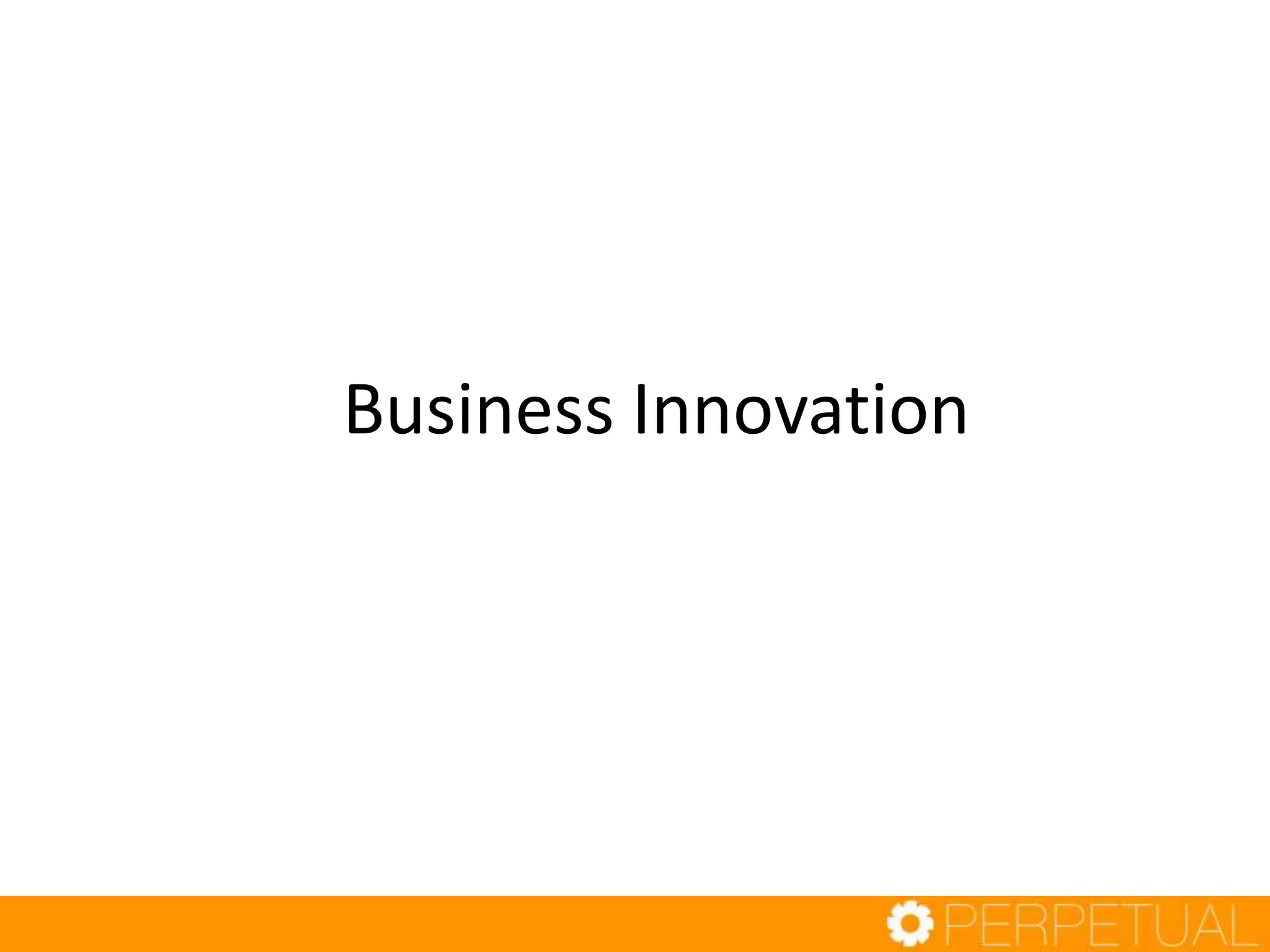 Business Innovation
 