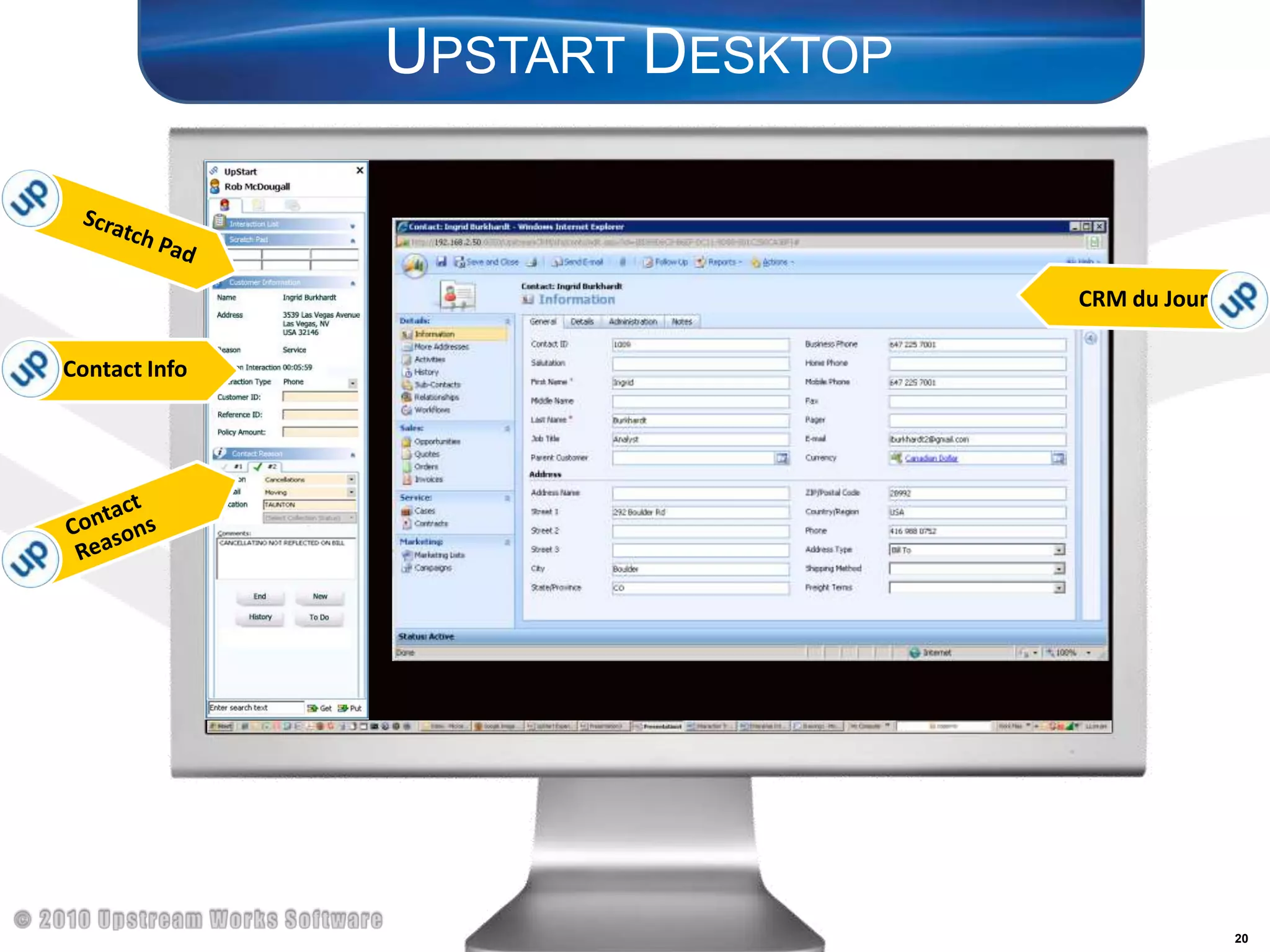 Upstart Desktop  Scratch PadContact InfoContact     ReasonsCRM du Jour  
