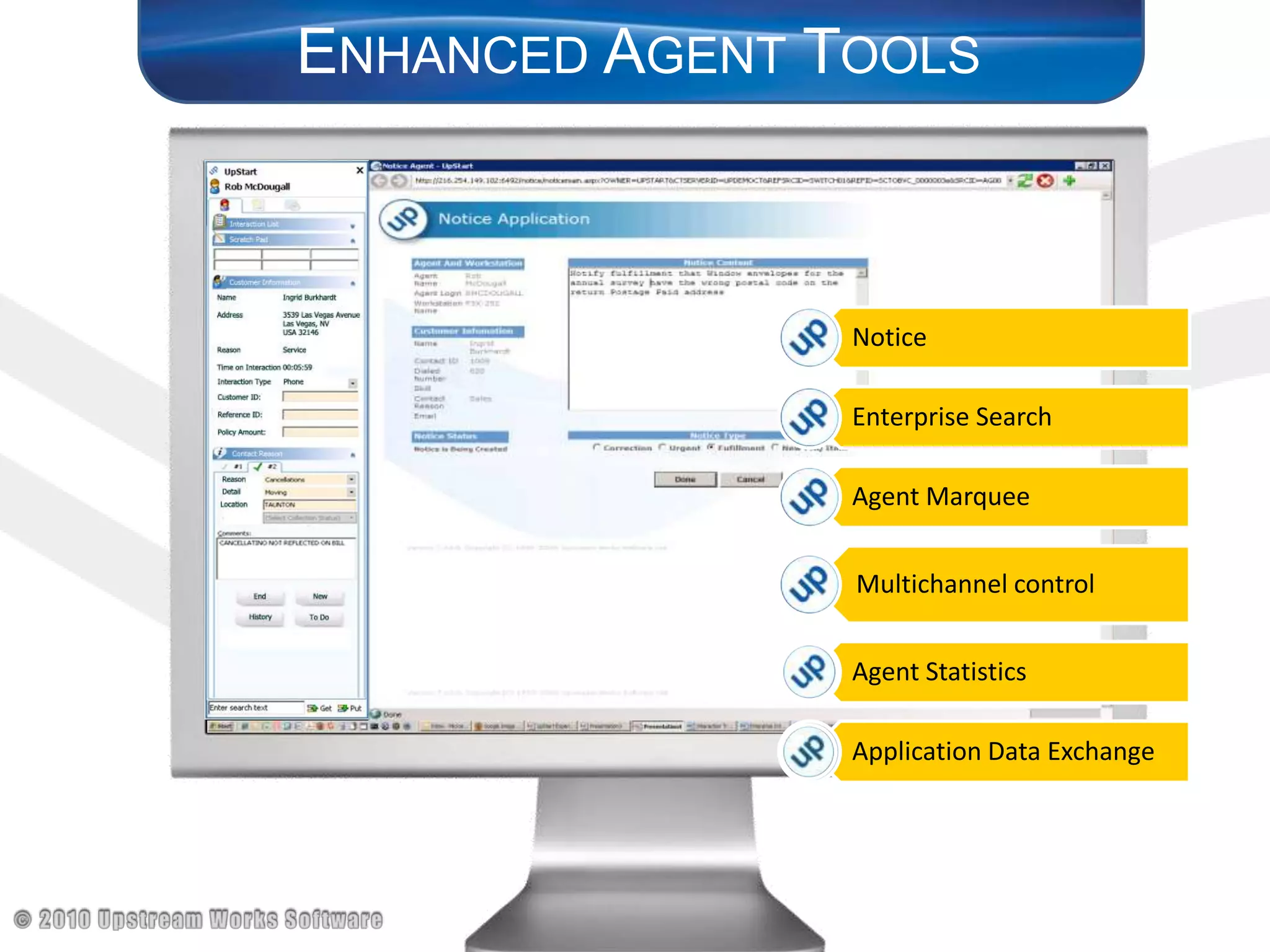 Enhanced Agent Tools© 2010 Upstream Works Software