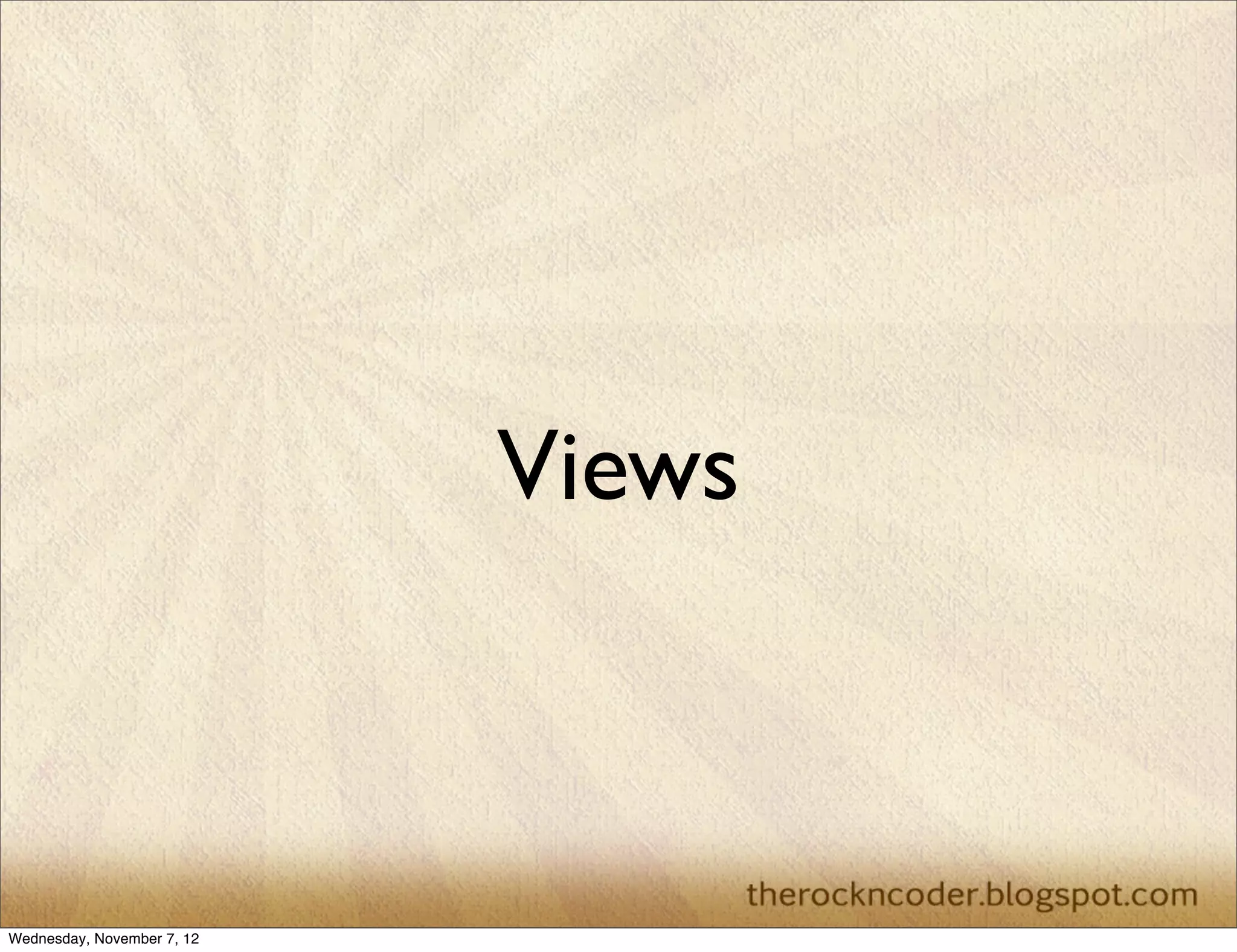 Views Wednesday, November 7, 12 