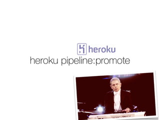 heroku pipeline:promote
 