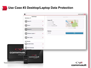 Use Case #3 Desktop/Laptop Data Protection
 