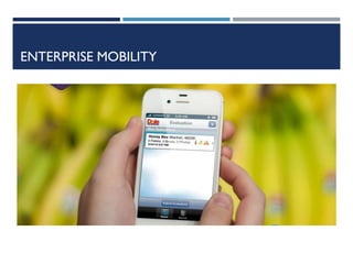 ENTERPRISE MOBILITY

 