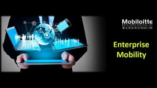 Enterprise Mobility Software Solutions and Services