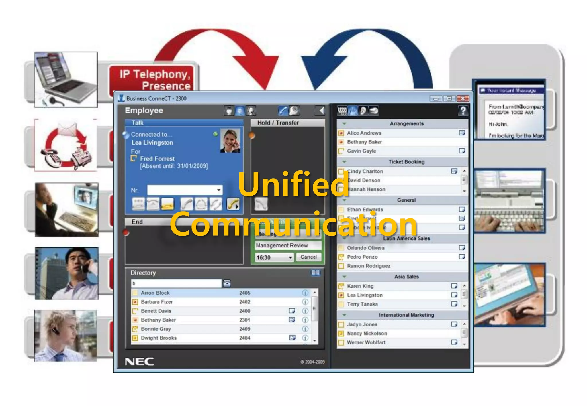 Unified
Communication
 
