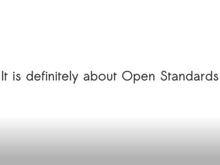 Open Standards Available online at http://www.slideshare.net/venkatmangudi/open-source-adoption-challenges-in-the-enterprise 