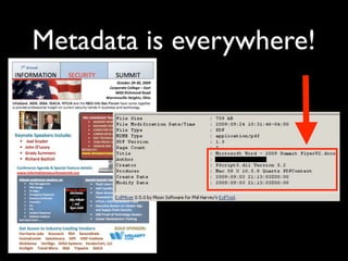 Metadata is everywhere!
 