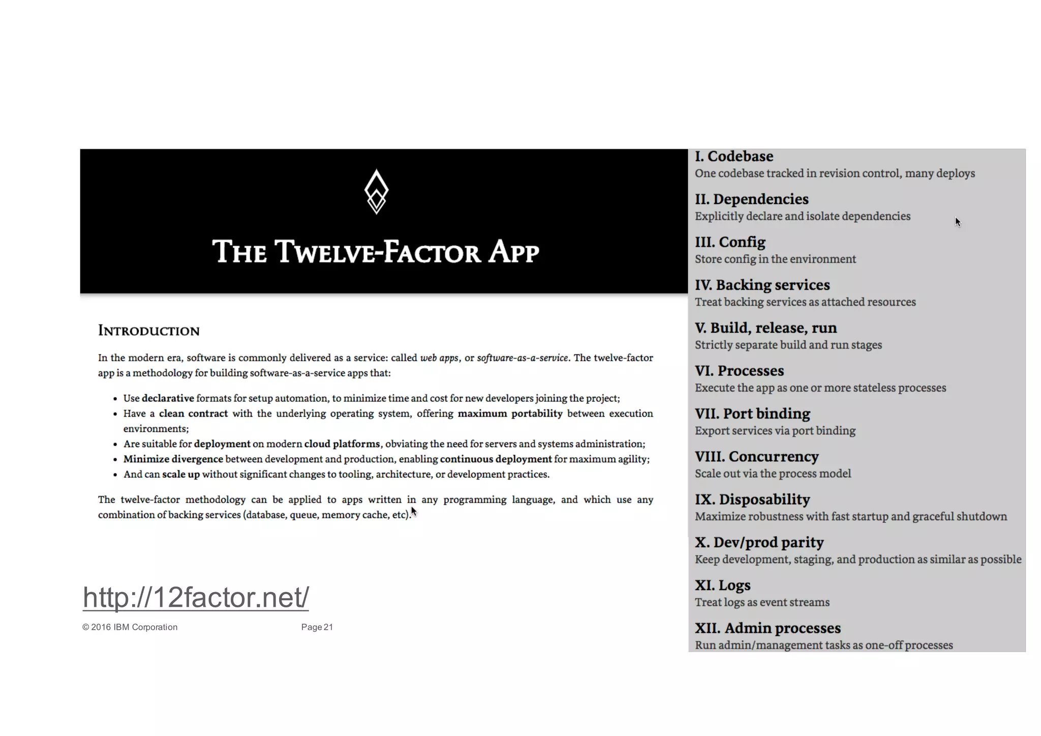 21Page©"2016"IBM"Corporation
http://12factor.net/
 