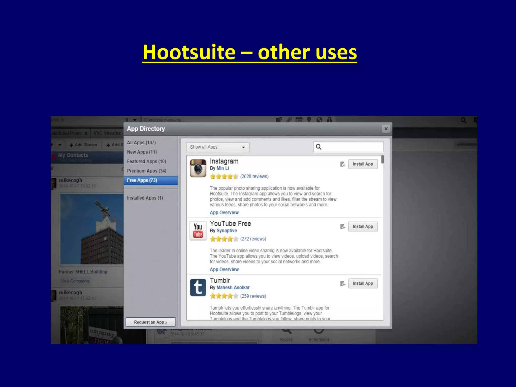 Hootsuite – other uses 
 