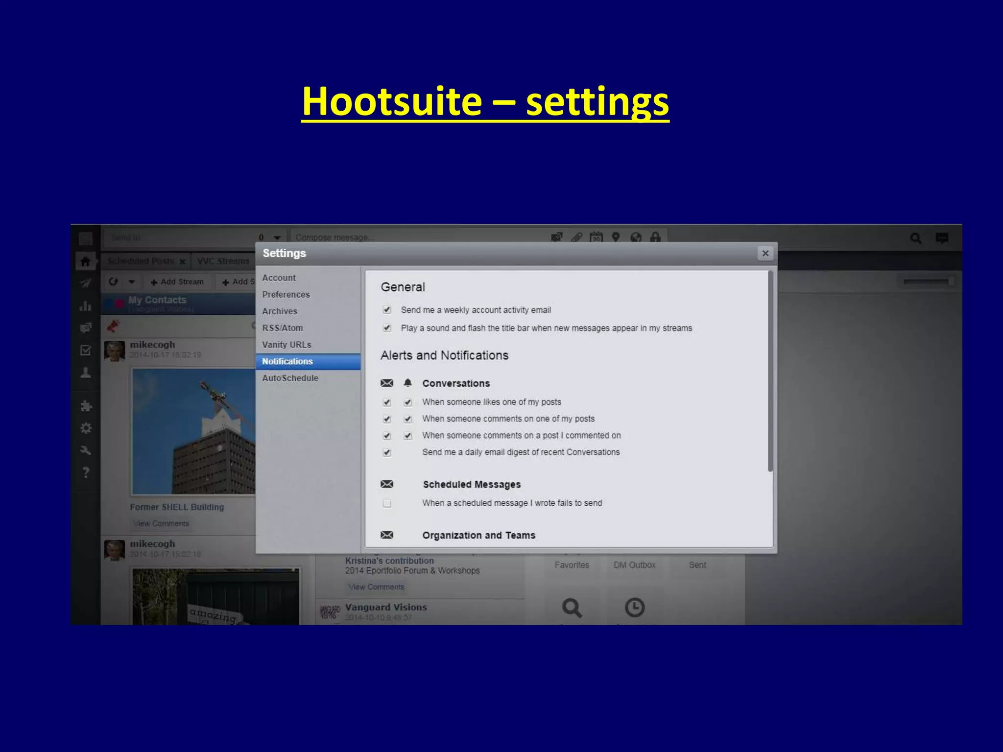 Hootsuite – settings 
 