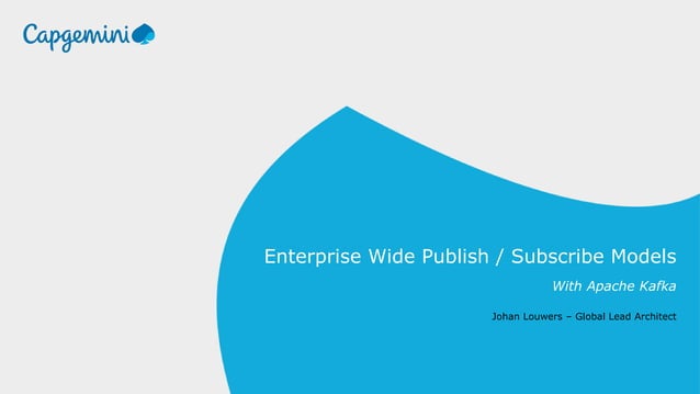 Enterprise wide publish subscribe with Apache Kafka | PPT image.