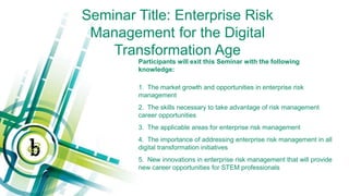 Enterprise Risk Management for the Digital Transformation Age | PPTX
