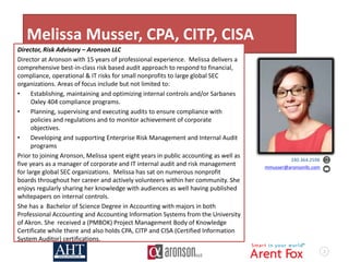 2
Melissa Musser, CPA, CITP, CISA
Director, Risk Advisory – Aronson LLC
Director at Aronson with 15 years of professional ...