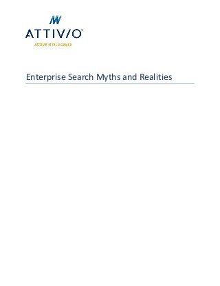 Enterprise Search Myths and Realities
 