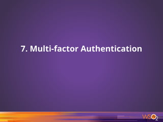 7. Multi-factor Authentication
29
 