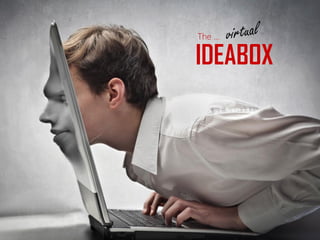 IDEABOX 
The …  