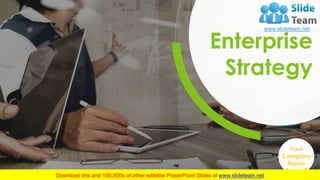 Enterprise
Strategy
Your
Company
Name
 