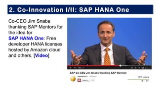 ▪ Vinjay Nataly post blog:
Successfactors in a hybrid model –
Top 4 challenges you will face from customers.
▪ 3 SAP Mentors: Jarret Pazahanick, Chris Paine and
Luke Marson write detailed comments to every
challenge posted by Vinjay setting the record straight.
▪ Vijay’s closing comment: “Thanks again. I am pretty
encouraged by the views received …as it has helped
me understand SFSF a bit more.”
Advocacy:
SAP Mentors clarifying SAP’s HCM Hybrid approach
 