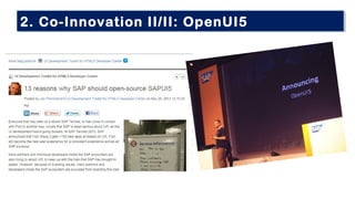 Free HANA
Developer
licenses [Video]
Co-Innovation:
SAP HANA One
 