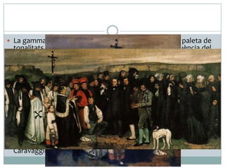  La gamma cromàtica és reduïda. L'artista utilitza una paleta de
tonalitats fosques i sòbries que mostra una clara influència del
cromatisme de la pintura holandesa i espanyola del segle XVII,
la qual havia contemplat al Museu del Louvre. El protagonisme
del negre desafia les normes acadèmiques de l'època i
evidencia la gravetat de l'escena. Tons ocres, verds i grisos
dominen en el paisatge del fons. La possible monotonia
cromàtica es trenca amb els blancs i vermells que apareixen en
diferents parts del quadre.
 La llum no busca atorgar dramatisme a l'escena, sinó que
utilitza els efectes del clarobscur per donar corporeïtat a les
figures. Contrasta la banda esquerra, més lluminosa, amb una
banda dreta enfosquida per les vestidures negres de les
dones. La llum del capvespre accentua la solitud del paisatge.
La tècnica de llum és bona i reflecteix l'estudi de les obres de
Caravaggio i Rembrandt.
 