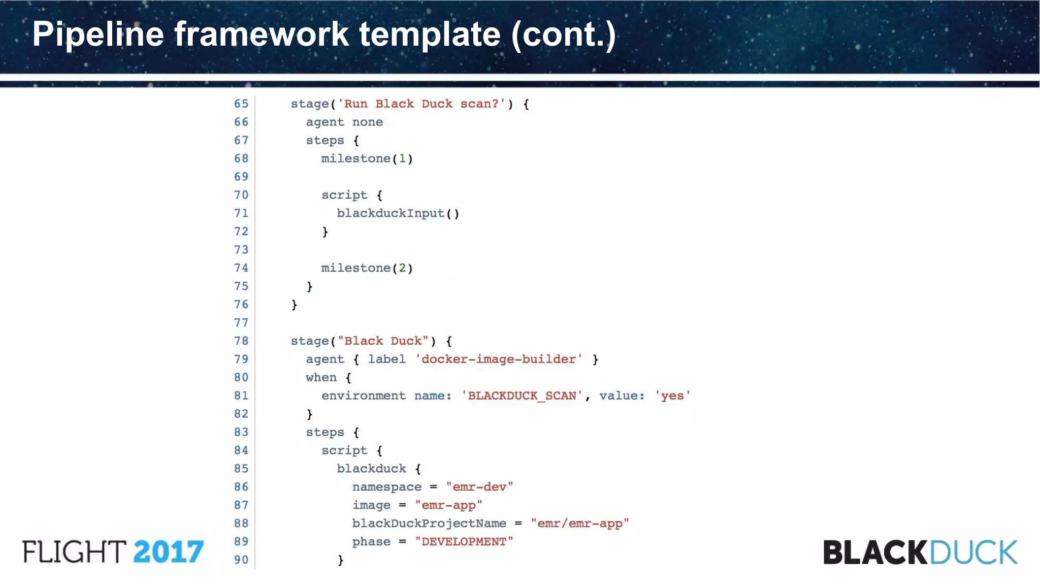 Pipeline framework template (cont.)
 