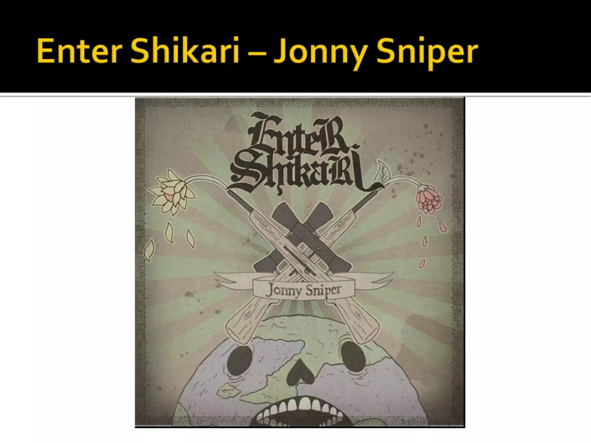 Enter Shikari – Jonny Sniper