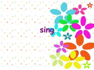 sing