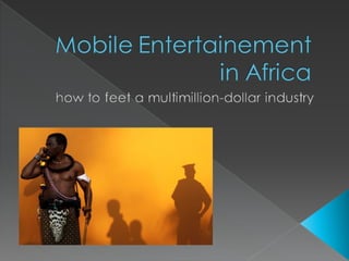 Entertainment Mobile In Africa