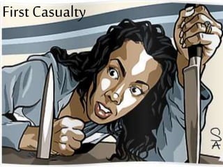 First Casualty
 