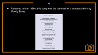 4
● Released in late 1960s, this song was the title track of a concept album by
Moody Blues.
 