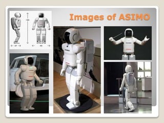 Images of ASIMO
 