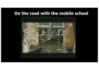 On the road with the mobile school
 