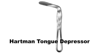 Hartman Tongue Depressor