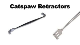 Catspaw Retractors