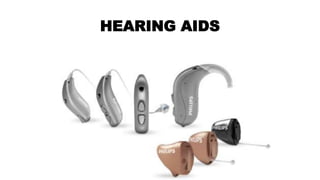 HEARING AIDS