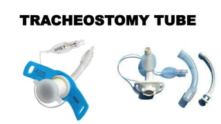 TRACHEOSTOMY TUBE